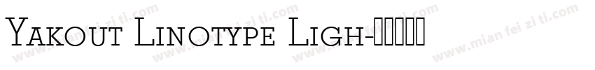 Yakout Linotype Ligh字体转换